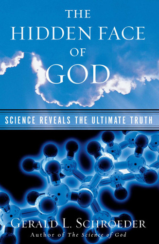 The Hidden Face of God: Science Reveals the Ultimate Truth book cover by Gerald L. Schroeder