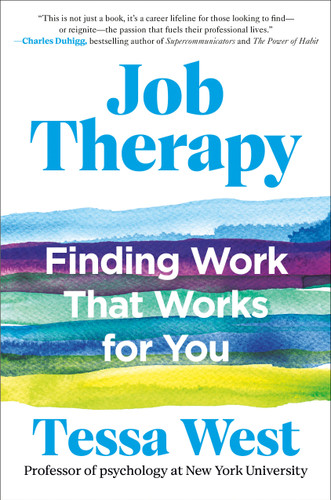 Job Therapy: Finding Work That Works for You book cover by Tessa West