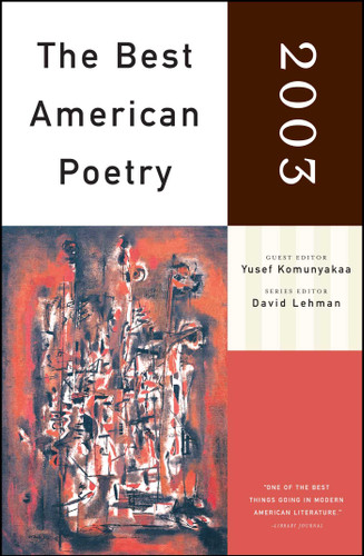The Best American Poetry 2003: Series Editor David Lehman book cover by Yusef Komunyakaa