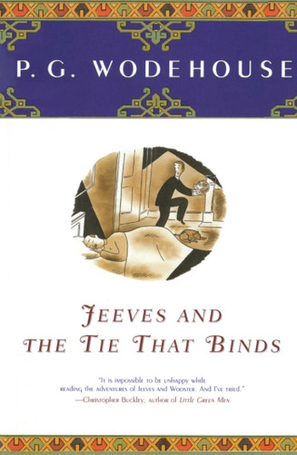 Jeeves And The Tie That Binds book cover by P.G. Wodehouse