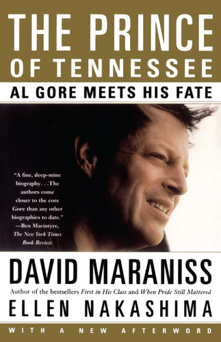 The Prince of Tennessee: Al Gore Meets His Fate book cover by David Maraniss, Ellen Y. Nakashima
