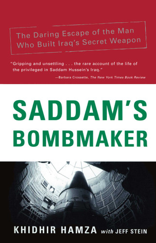 Saddam's Bombmaker: The Daring Escape of the Man Who Built Iraq's Secret Weapon book cover by Jeff Stein, Khidhir Hamza