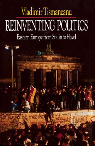 Reinventing Politics book cover by Vladimir Tismaneanu