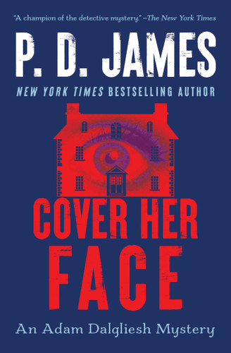Cover Her Face: An Adam Dalgliesh Mystery (Adam Dalgliesh Mystery) book cover by P.D. James
