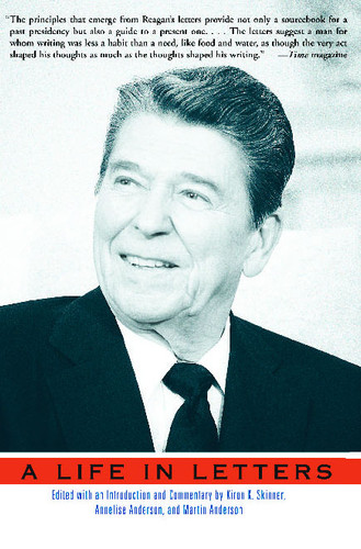 Reagan: A Life In Letters book cover by Kiron K. Skinner, Annelise Anderson, Martin Anderson