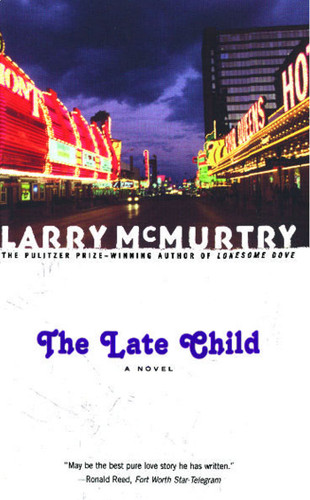 The Late Child: A Novel book cover by Larry McMurtry