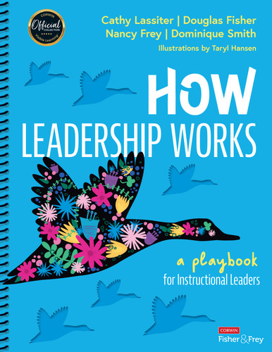 How Leadership Works: A Playbook for Instructional Leaders book cover by Cathy Lassiter, Douglas Fisher, Nancy Frey, Dominique Smith