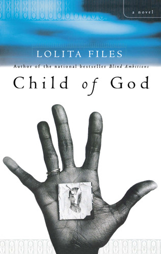 Child of God: A Novel book cover by Lolita Files