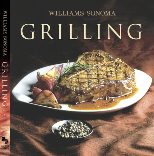 Williams-Sonoma Collection: Grilling (Williams Sonoma Collection) book cover by Denis Kelly