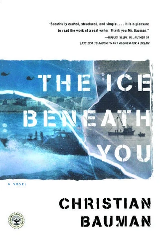 The Ice Beneath You: A Novel book cover by Christian Bauman