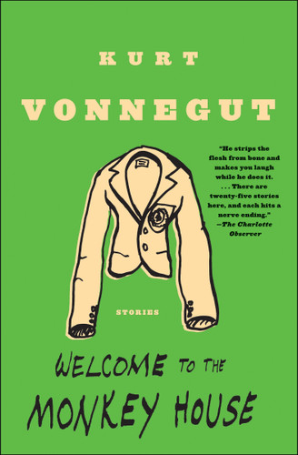 Welcome to the Monkey House: Stories book cover by Kurt Vonnegut