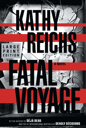 Fatal Voyage: A Novel book cover by Kathy Reichs