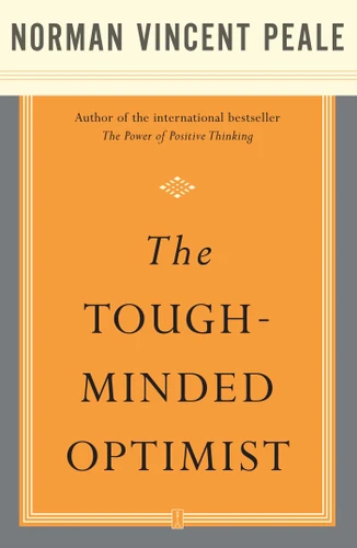 The Tough-Minded Optimist book cover by Dr. Norman Vincent Peale