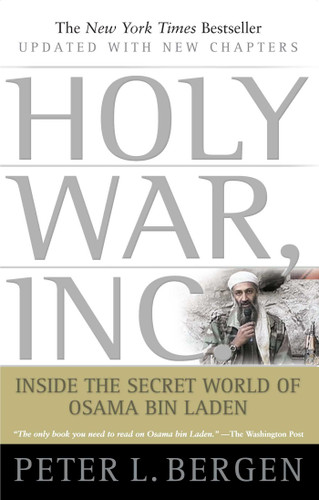 Holy War, Inc.: Inside the Secret World of Osama bin Laden book cover by Peter L. Bergen