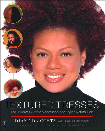 Textured Tresses: The Ultimate Guide to Maintaining and Styling Natural Hair book cover by Diane Da Costa