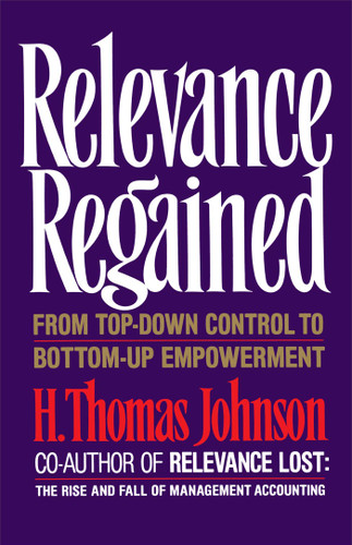 Relevance Regained book cover by H. Thomas Johnson