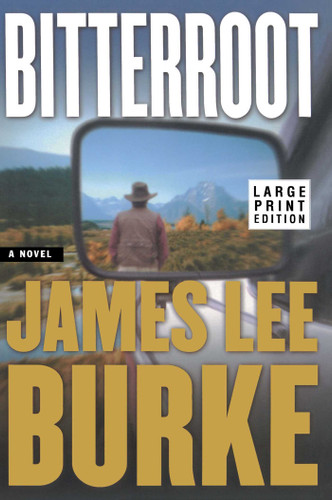 Bitterroot LP book cover by James Lee Burke