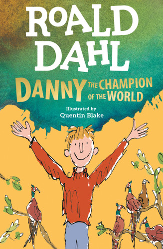 Danny the Champion of the World book cover by Roald Dahl