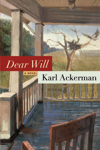Dear Will: A Novel book cover by Karl Ackerman