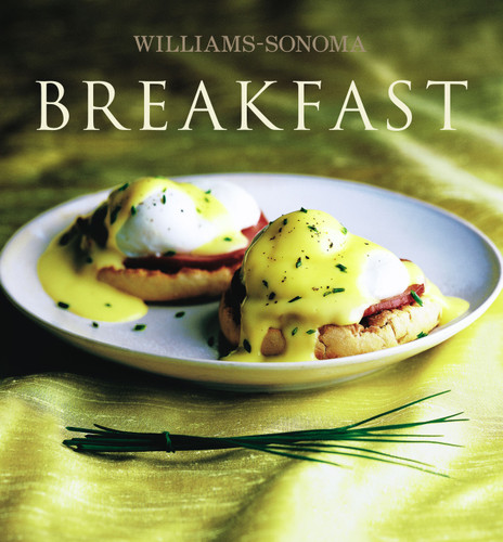 Williams-Sonoma Collection: Breakfast (Williams Sonoma Collection) book cover by 