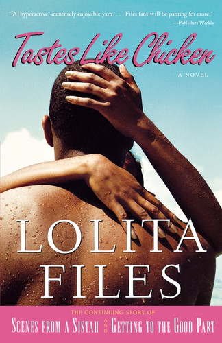 Tastes Like Chicken: A Novel book cover by Lolita Files