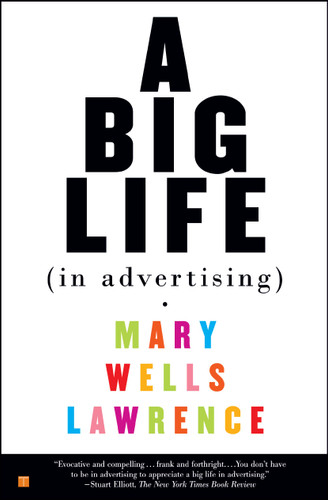 A Big Life In Advertising book cover by Mary Lawrence