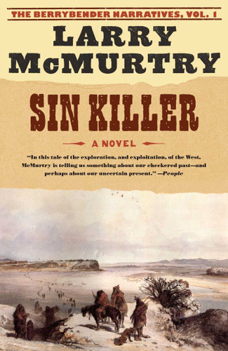 Sin Killer: A Novel (Berrybender Narratives) book cover by Larry McMurtry