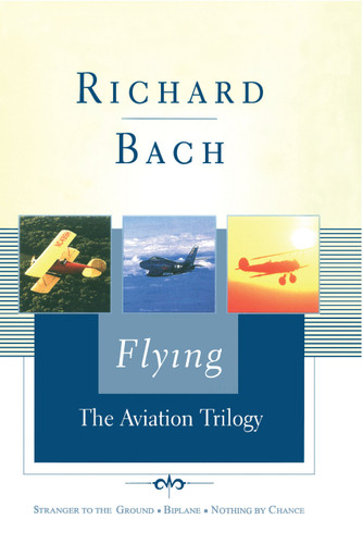 Flying: The Aviation Trilogy book cover by Richard Bach