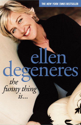 The Funny Thing Is... book cover by Ellen DeGeneres
