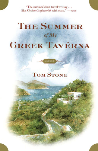 The Summer of My Greek Taverna: A Memoir book cover by Tom Stone