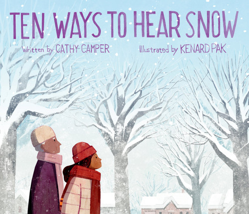 Ten Ways to Hear Snow book cover by Cathy Camper