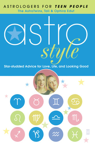 Astrostyle: Star-studded Advice for Love, Life, and Looking Good book cover by Tali Edut, Ophira Edut