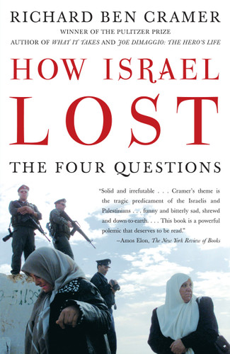 How Israel Lost: The Four Questions book cover by Richard Ben Cramer