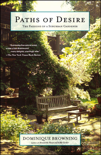 Paths of Desire: The Passions of a Suburban Gardener book cover by Dominique Browning