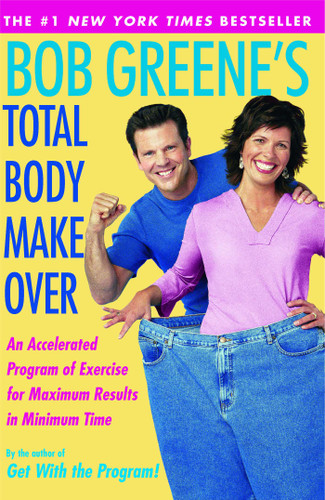 Bob Greene's Total Body Makeover book cover by Bob Greene