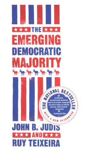 The Emerging Democratic Majority book cover by John B. Judis, Ruy Teixeira