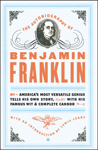 The Autobiography of Benjamin Franklin book cover by Benjamin Franklin