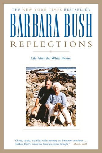 Reflections: Life After the White House book cover by Barbara Bush