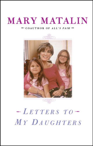 Letters to My Daughters book cover by Mary Matalin