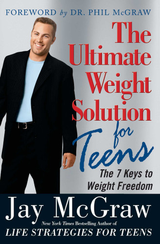 The Ultimate Weight Solution for Teens book cover by Jay McGraw
