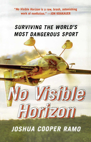 No Visible Horizon: Surviving the World's Most Dangerous Sport book cover by Joshua Cooper Ramo