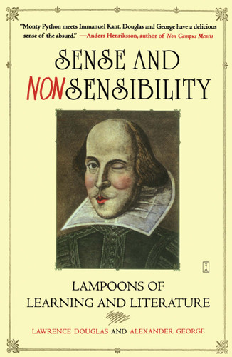 Sense and Nonsensibility: Lampoons of Learning and Literature book cover by Lawrence Douglas, Alexander George