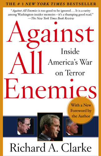 Against All Enemies: Inside America's War on Terror (A World Politics Bestseller) book cover by Richard A. Clarke