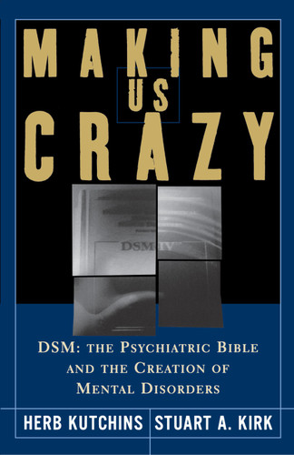 Making Us Crazy book cover by Herb Kutchins