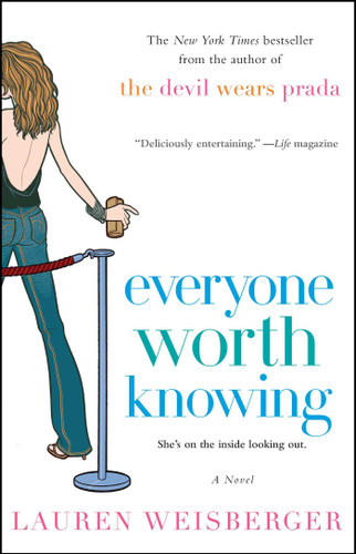 Everyone Worth Knowing book cover by Lauren Weisberger