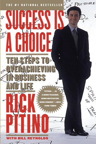 Success Is a Choice: Ten Steps to Overachieving in Business and Life book cover by Rick Pitino
