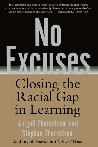 No Excuses: Closing the Racial Gap in Learning book cover by Stephan Thernstrom, Abigail Thernstrom
