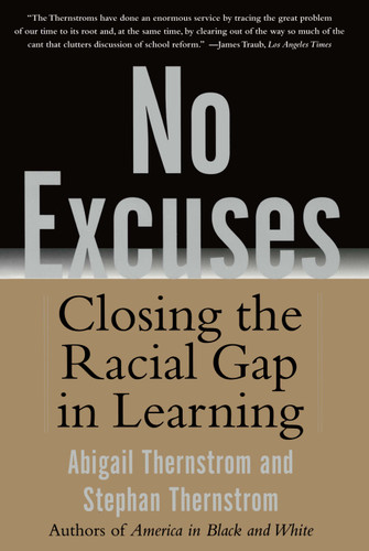 No Excuses: Closing the Racial Gap in Learning book cover by Stephan Thernstrom, Abigail Thernstrom