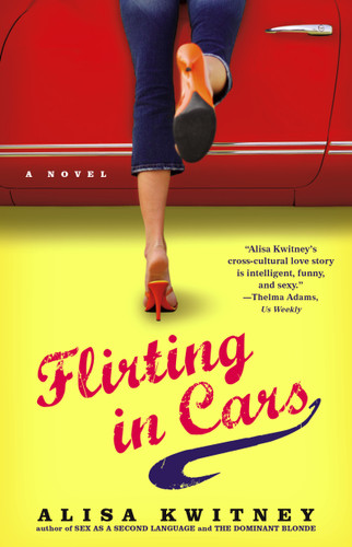 Flirting in Cars book cover by Alisa Kwitney