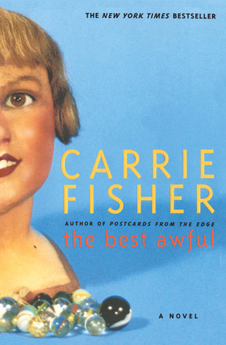The Best Awful: A Novel book cover by Carrie Fisher